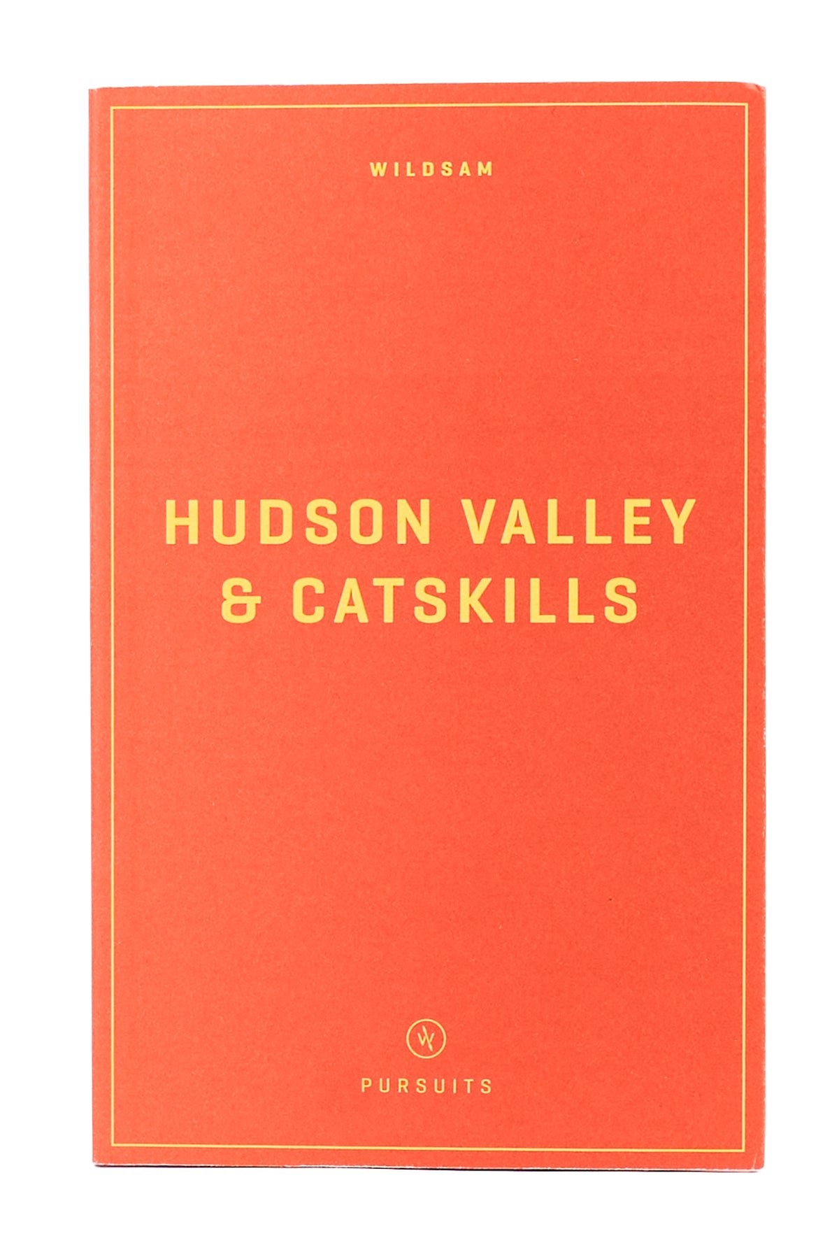 Wildsam Guide - HUDSON VALLEY AND CATSKILLS